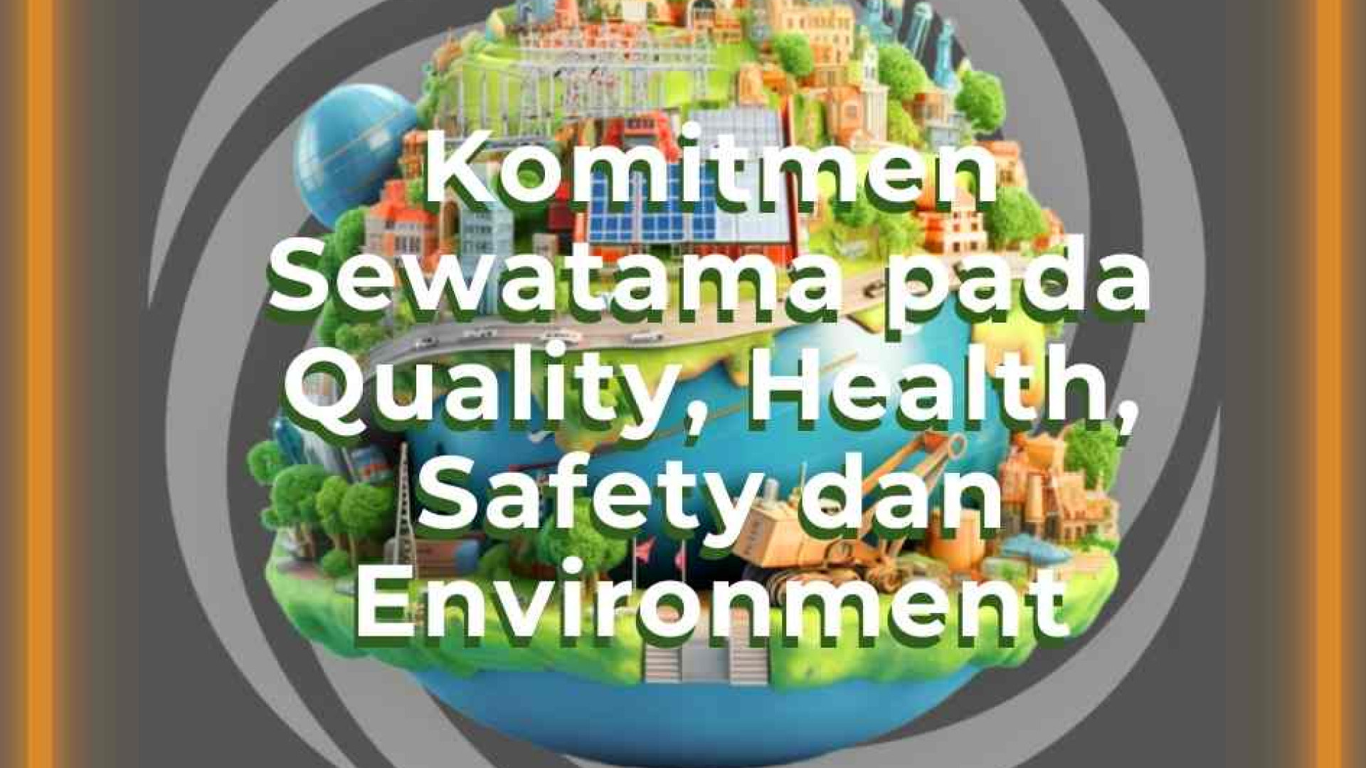 Sewatama's Commitment to QHSE